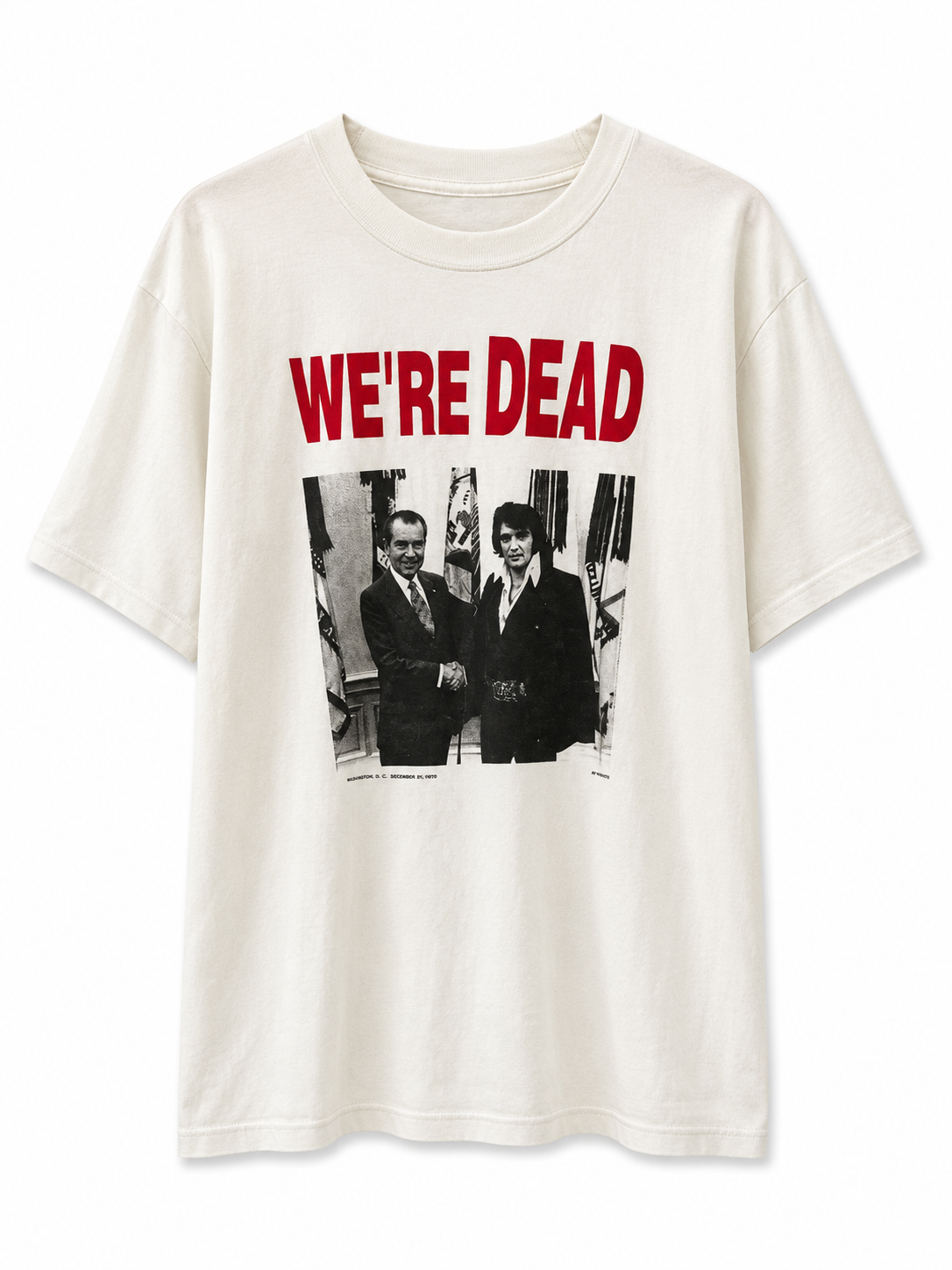 We’re Dead Tee
